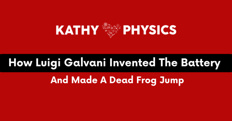 How Luigi Galvani Invented The Battery And Made A Dead Frog Jump ...